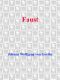 [Goethe's Faust 01] • Faust · Part I